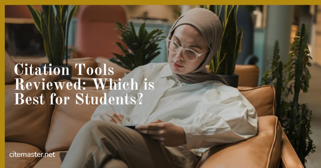 Citation Tools Reviewed: Which is Best for Students?