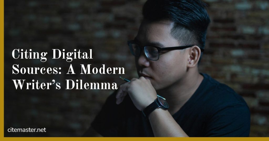 Citing Digital Sources: A Modern Writer’s Dilemma