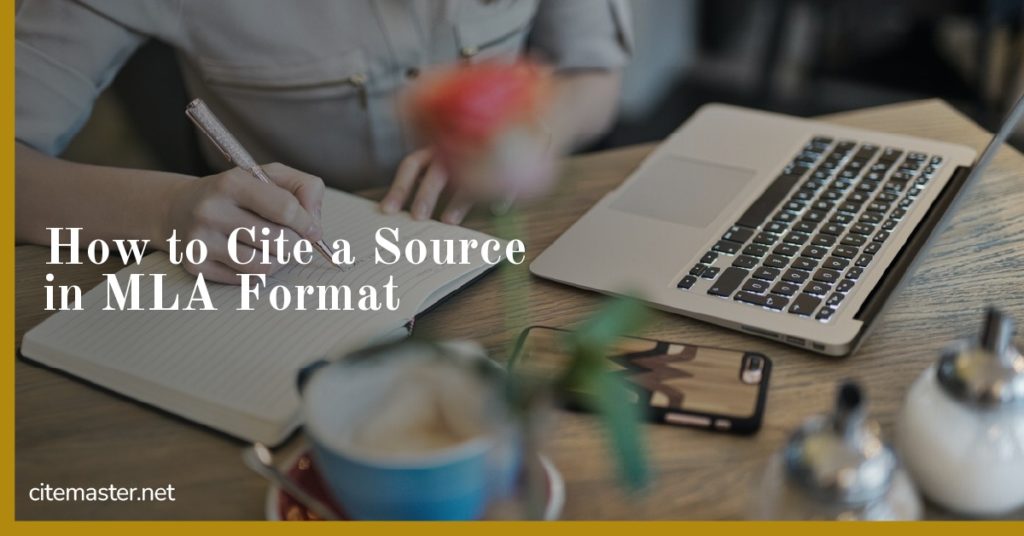 How to Cite a Source in MLA Format