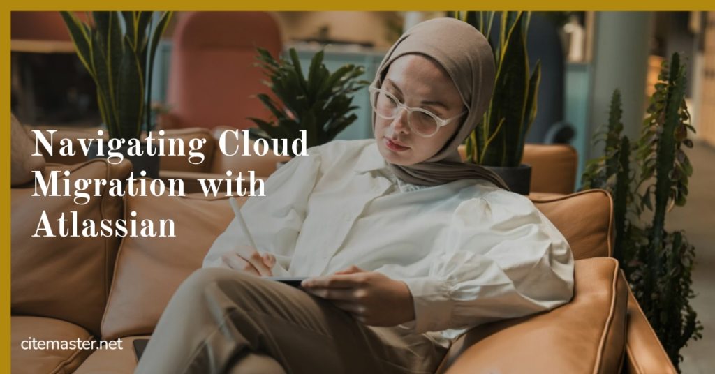 Navigating Cloud Migration with Atlassian