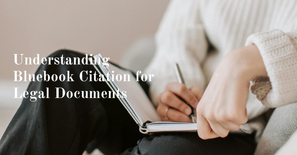 Understanding Bluebook Citation for Legal Documents
