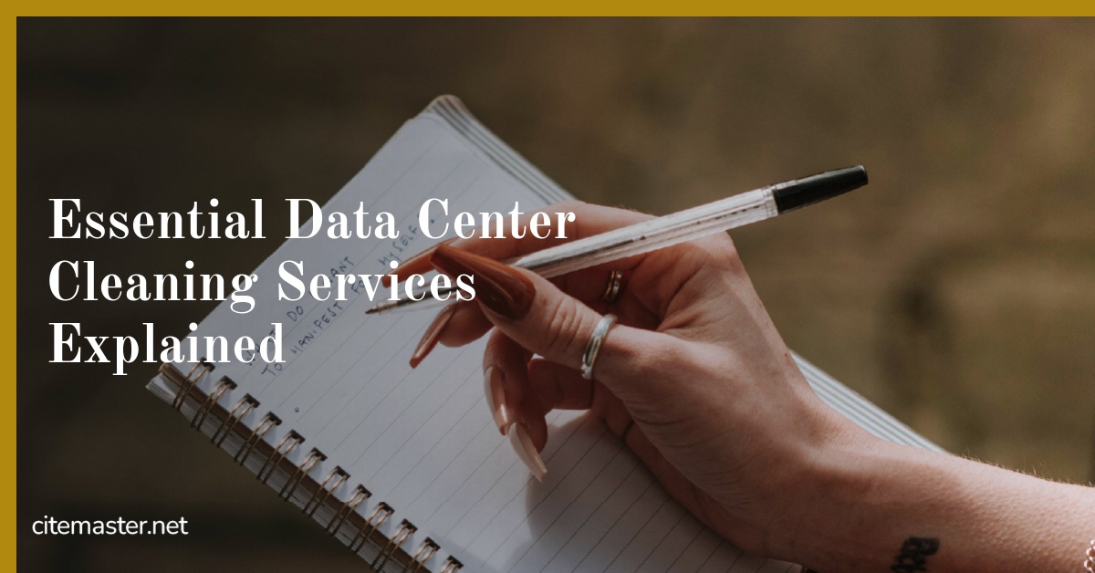 Essential Data Center Cleaning Services Explained